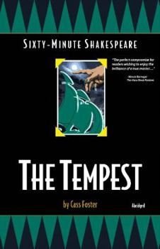The Tempest: Sixty-Minute Shakespeare Series - Book  of the Sixty-Minute Shakespeare