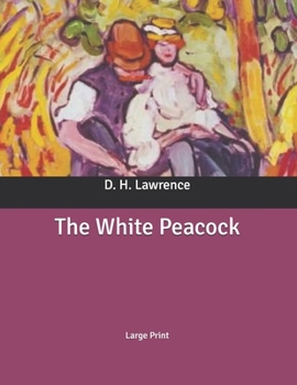 Paperback The White Peacock: Large Print Book