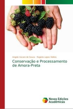 Paperback Conservação e Processamento de Amora-Preta [Portuguese] Book