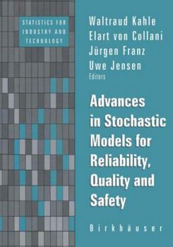 Hardcover Advances in Stochastic Models for Reliablity, Quality and Safety Book