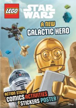 Paperback Lego (R) Star Wars: A New Galactic Hero (Sticker Poster Book) Book