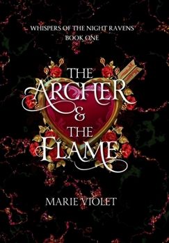 The Archer & The Flame: A Fae Fantasy Romance