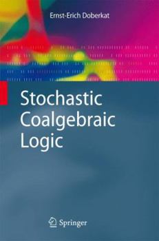 Paperback Stochastic Coalgebraic Logic Book
