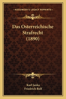 Paperback Das Osterreichische Strafrecht (1890) [German] Book