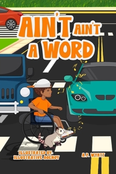 Paperback Ain't Ain't a Word Book