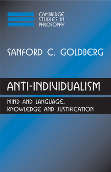 Paperback Anti-Individualism: Mind and Language, Knowledge and Justification Book