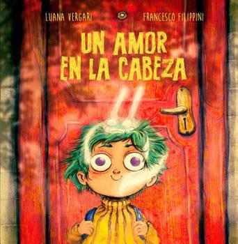 Hardcover Un Amor En La Cabeza [Spanish] Book