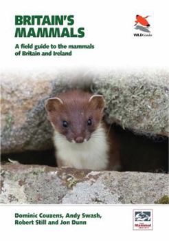 Paperback Britain's Mammals: A Field Guide to the Mammals of Britain and Ireland Book