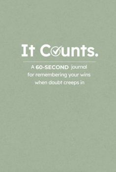 Paperback It Counts: A 60-second journal Book