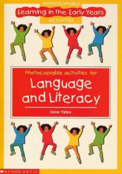 Language and Literacy Photocopiables (Learning in the Early Years Photocopiables)