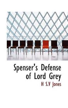 Spenser's Defense of Lord Grey