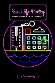 Paperback Beachlife Poetry: Composition Notebook - 100 Pages Book