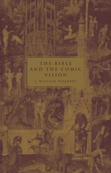 Paperback The Bible and the Comic Vision Book