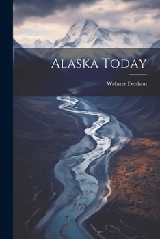 Paperback Alaska Today Book