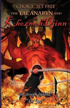Paperback The Tae'anaryn and The Khozmoh Djinn Book