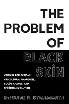Hardcover The Problem of Black Skin Book