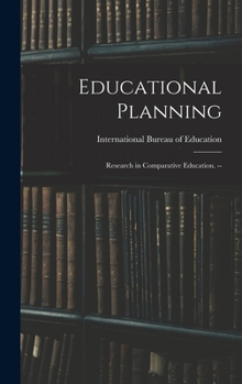 Hardcover Educational Planning: Research in Comparative Education. -- Book