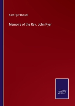 Paperback Memoirs of the Rev. John Pyer Book