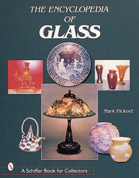 Paperback The Encyclopedia of Glass Book