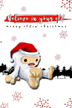 Christmas Composition Notebook: Elf Christmas composition notebook Journal Wide Ruled:Journal 6x9" 100 Pages, Funny lined notebook for friend teenage boy girl man woman Student coworker