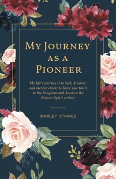 Paperback My Journey as a Pioneer Book