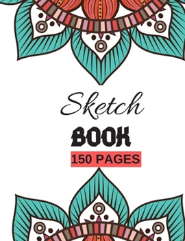 Sketch Book : Writing, Painting, Sketching or Doodling, 150 Pages, 8.5x11 With Blank Pages, Drawing Notebook Art cover Volume 17: Blank scetch book ... for Journal, Doodling, Sketching and Notes