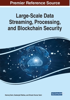 Paperback Large-Scale Data Streaming, Processing, and Blockchain Security Book