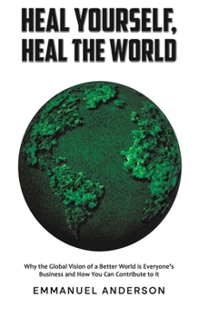 Paperback Heal Yourself, Heal the World Book