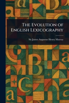 The Evolution of English Lexicography