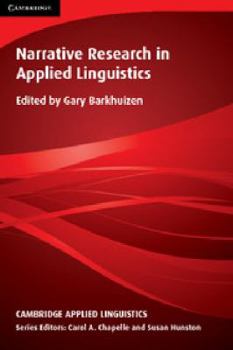 Narrative Research in Applied Linguistics - Book  of the Cambridge Applied Linguistics