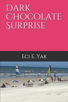 Paperback Dark Chocolate Surprise Book