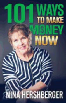 101 Ways to Make Money Now