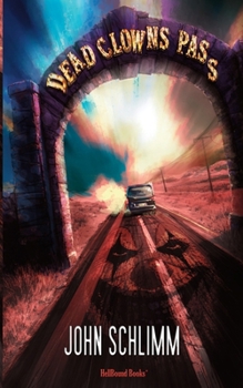 Dead Clowns Pass