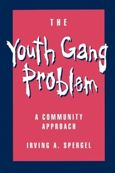 Paperback The Youth Gang Problem: A Community Approach Book