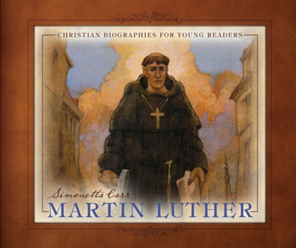 Martin Luther - Book  of the Christian Biographies for Young Readers