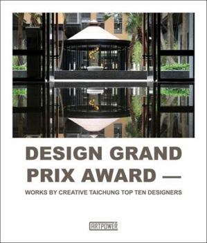 Hardcover Design Grand Prix Award: Works by Creative Taichung Top Ten Designers Book