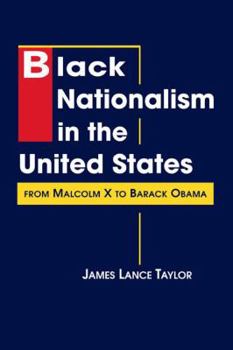 Hardcover Black Nationalism in the United States: From Malcolm X to Barack Obama Book