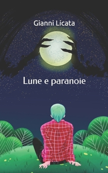 Paperback Lune e paranoie [Italian] Book