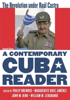 Paperback Contemporary Cuba Reader: The Revolution under Raúl Castro Book