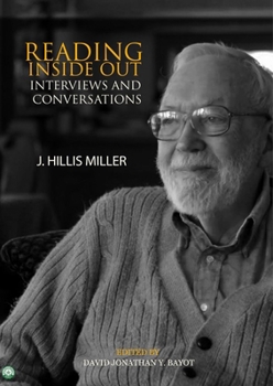 Hardcover Reading Inside Out: Interviews and Conversations by J Hillis Miller Book