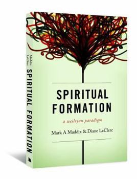 Paperback Spiritual Formation: A Wesleyan Paradigm Book