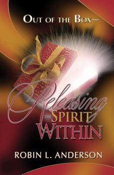 Paperback Out of the Box - Releasing the Spirit Within Book