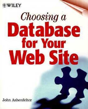 Paperback Choosing a Database for Your Web Site Book