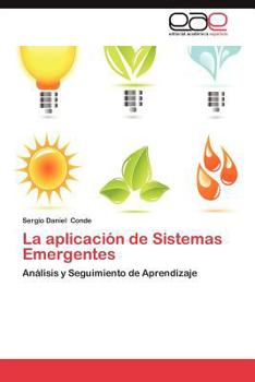 La aplicación de Sistemas Emergentes: Análisis y Seguimiento de Aprendizaje