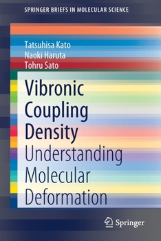 Paperback Vibronic Coupling Density: Understanding Molecular Deformation Book