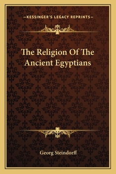 Paperback The Religion Of The Ancient Egyptians Book