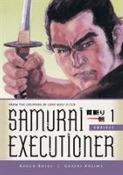Samurai Executioner, Omnibus 1 - Book  of the Samurai Executioner (10 volumes)