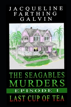Paperback The Sea Gable Murders: Last Cup of Tea Book