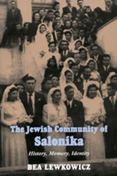 Paperback Jewish Community of Salonika: History, Memory, Identity Book
