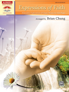 Expressions of Faith (Alfred's Sacred Performer Collections)